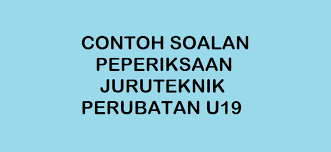 Penolong pegawai farmasi u29 21. Contoh Soalan Peperiksaan Juruteknik Perubatan U19 Kerjaya2u Com