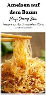 Gebratene Glasnudeln Mit Hackfleisch Ameisen Auf Dem Baum Rezept The Effective Pictures We Offer You About Fa In 2020 Glass Noodles Mushroom Recipes Asian Recipes