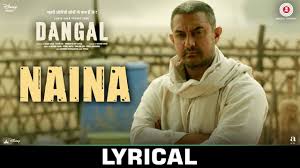 Naina Lyrical Dangal Aamir Khan Arijit Singh Pritam Amitabh Bhattacharya New Song 2017 Youtube Download lagu india di film naina mp3. naina lyrical dangal aamir khan arijit singh pritam amitabh bhattacharya new song 2017