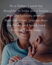 Wishing your father on this special day needs to be as heartfelt as possible. 150 Best Dad And Daughter Quotes And Sayings Heartfelt