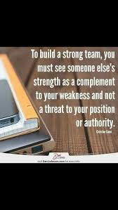 This Is A Precious Thread That Even The Strongest Team Would Suffer Greatly Without Show At Every Oppor Team Building Quotes Teamwork Quotes Leadership Quotes