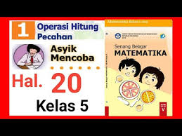Kunci jawaban matematika kelas 5 halaman 20. Asyik Mencoba Hal 20 Perkalian Pecahan Matematika Kelas 5 Youtube
