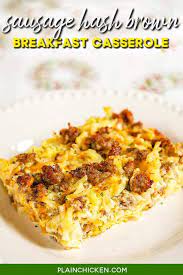 I love hash brown casserole because it's a gluten free breakfast casserole all can enjoy. Sausage Hash Brown Breakfast Casserole Plain Chicken