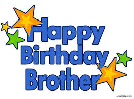Funny birthday wishes for brother. Happy Birthday Brother Coloring Page Brother Birthday Quotes Happy Birthday Brother Birthday Quotes