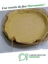 Fond De Tarte Pate Sablee Recette Tarte Pate Sablee Fond De Tarte Recette