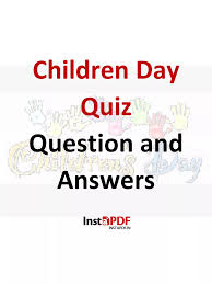 Questions and answers about folic acid, neural tube defects, folate, food fortification, and blood folate concentration. Pdf Children S Day Quiz Questions And Answers Pdf Download Instapdf
