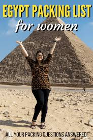 Once you've decided you're going on holiday to egypt, you might be considering which travel insurance is best for you? Packing List What To Wear In Egypt As A Woman Traveler