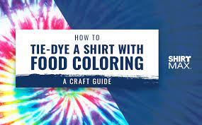 What colors it has but i'm just assuming. How To Tie Dye A Shirt With Food Coloring A Craft Guide
