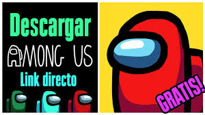 Descargar Among Us Gratis Para Pc V2020 9 9 Links Directos Juegos En Menos De 5 Minutos Youtube