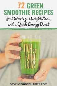 72 green smoothie recipes for detoxing