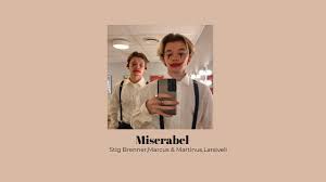 Stig brenner is his name, which translated means stig is on fire. Miserabel Stig Brenner Marcus And Martinus Larsiveli Slowed Youtube