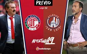 That is why we are leaning . Toluca Vs San Luis Informacion Previa Jornada 11 Apertura 2019 Mediotiempo