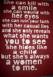 There S A Lady Who S Sure All That Glitters Is Gold Lyrics Billy Joel She S Always A Woman Lyrics She Can Kill With A Smile She Can Wound With Her Eyes She Can Ruin Your Faith With Her Causal L Music Lyrics Lyrics