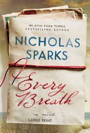 Ebook Every Breath By Nicholas Sparks Nicholas Sparks Bucher Liebesromane