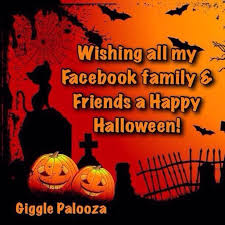 Wishing All My Facebook Family And Friends A Happy Halloween Happy Halloween Quotes Happy Halloween Pictures Cute Halloween Pictures