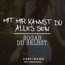 Mit Mir Kannst Du Alles Sein Sogar Du Selbst Visual Statements Spruche Visual Statements Spruche Zitate