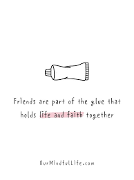 150+ inspiring friendship quotes to show your best friends how much you love them. 73 Best Friends Quotes To Honor Your Friendship Our Mindful Life