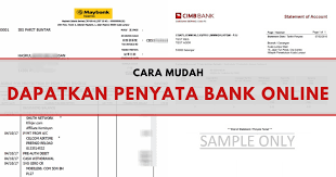 An easy & convenient way for timely delivery of your account transaction details in your mail box. Nak Dapatkan Penyata Bank Tak Perlu Pergi Bank Buat Online Pun Boleh