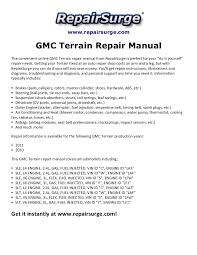 Gmc acadia buick enclave saturn outlook u0026 chevy traverse. Gmc Terrain Repair Manual 2010 2011