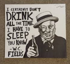 Fields used these terms in some tall tales. 21 W C Fields Quotes Ideas Quotes Fields Comedians