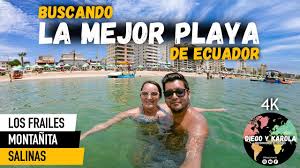 LOS FRAILES, MONTAÑITA Y SALINAS, CÚAL ES LA MEJOR PLAYA? | ECUADOR | 4K |  - YouTube