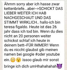 Auf «whatsapp» macht mal wieder ein kettenbrief die runde. Horror Kettenbriefe Virale Geister Drohen Mit Tod Und Verstummelung Gwup Die Skeptiker