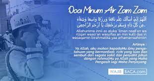 Doa Ketika Minum Air Zam Zam Untuk Kesembuhan Penyakit Sesuai Sunnah Nabi