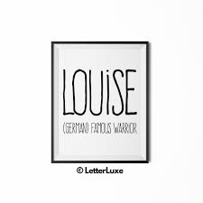Louise Name Meaning Nursery Decor Printable Bedroom Art Decoration Names With Meaning Baby Shower Printables Baby Shower Gifts