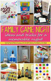 Memorable Family Game Night Ideas And Tricks Family Game Night Snacks Family Fun Night Family Birthdays