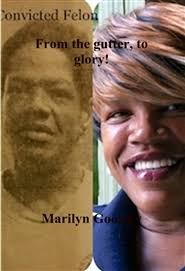 From the gutter, to glory! by Marilyn Goolsby : $17.07 : 9781633186774 :  TheBookPatch.com