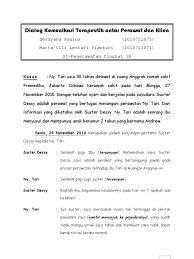 Contoh dialog komunikasi terapeutik pada pasien diare. Dialog Komunikasi Terapeutik Antar Perawat Dan Klien