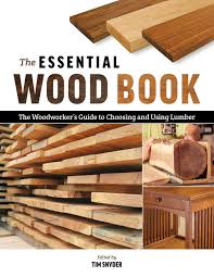 Written in textbook format, this book covers the basics of setting up a shop, selecting and using a basic assortment of hand and power tools, jigs, and a few projects. The Essential Wood Book The Woodworker S Guide To Choosing And Using Lumber Amazon Co Uk Snyder Tim 9781940611372 Books