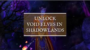 Class halls * mythic mode * artifacts * anti hack * honor system . How To Unlock Void Elves Fast In Shadowlands 2021 Arcane Intellect
