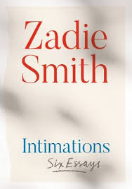 Intimations Ebook By Zadie Smith Rakuten Kobo In 2020 Zadie Smith Essay Essay Format
