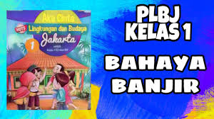 Scopri ricette, idee per la casa, consigli di stile e altre idee da provare. Plbj Kelas 1 Bahaya Banjir Youtube