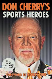 Amazon.com: Don Cherry's Sports Heroes: 9780385687263: Cherry, Don: Books