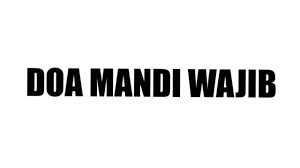 Doa Mandi Wajib Arab Rumi Terjemahan Bahasa Melayu Youtube