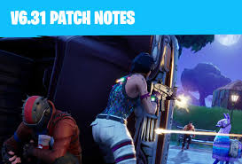 Epic games has released another fortnite patch ahead of the beginning of another set of weekly cash cups. Fortnite Patch Notes 1 93 Available Update 6 31 Has Been Released Games Guides