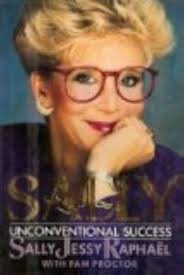 Sally: Unconventional Success 1st edition by Raphael, Sally Jesse, Proctor,  Pam (1990) Hardcover: Sally Jesse Raphael: Amazon.com: Books