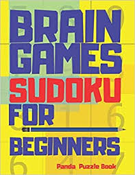 Playing it can make your mind sharper and help to combat mental illnesses. Buy Brain Games Sudoku For Beginners 300 Mind Teaser Puzzles For Adults Book Online At Low Prices In India Brain Games Sudoku For Beginners 300 Mind Teaser Puzzles For Adults Reviews