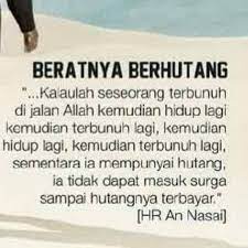 Doa supaya orang yang berhutang cepat membayar hutangnya. Tuisyen Individu Home Tuition 1 Kelantan Hutang Wajib Dibayar Walau Tidak Di Tuntut