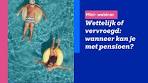 Wettelijk of vervroegd: wanneer kan je met pensioen? - YouTube