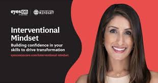 Interventional Mindset