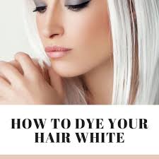 So i was just curious, how often you've dyed your hair? How To Dye Your Hair White Bellatory