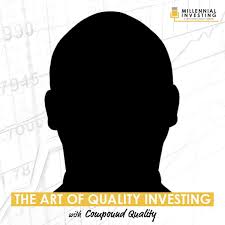 The Art Of Quality Investing w/ Compounding Quality