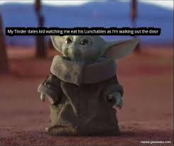 My Tinder Dates Kid Watching Me Eat His Lunchables As I M Walking Out The Door Meme Generator