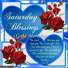  Saturday Blessings Good Morning Quote With Hearts And Roses Good Morning Saturday Saturday Quotes Happy Saturday Quotes