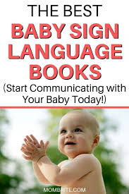 Best Baby Sign Language Books Mombrite
