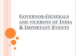 Governor Generals Of India – Syskool