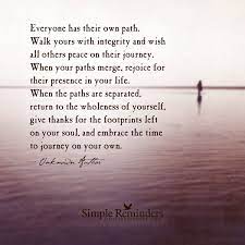 Everyone Has Their Own Path By Unknown Author Path Quotes Journey Quotes Different Quotes